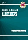 CGP Books, CGP Books, CGP Books, CGP Books - New GCSE History Edexcel Revision Guide (with Online Edition, Quizzes & Knowledge Organisers)
