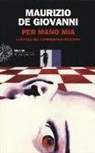 Maurizio De Giovanni - Per mano mia. Il Natale del commissario Ricciardi