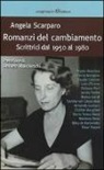Angela Scarparo - Romanzi del cambiamento. Scrittrici dal 1950 al 1980