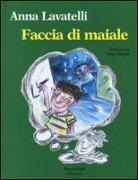 Anna Lavatelli, S. Vignale - Faccia di maiale