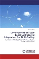 Ahmed Hosny - Development of Fuzzy Logic-LQR Control Integration for Air Refueling