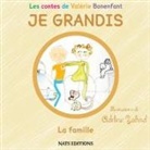 Valérie Bonenfant, Adeline Zahnd, Nat Editions, Nats Editions, Nats Editions - JE GRANDIS La famille