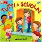 Silvia D'Achille, F. Iossa - Tutti a scuola!