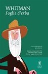 Walt Whitman, I. Tattoni - Foglie d'erba. Testo inglese a fronte