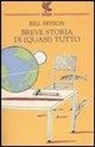 Bill Bryson - Breve storia di (quasi) tutto
