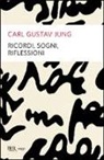 Carl G. Jung, Carl Gustav Jung, A. Jaffé - Ricordi, sogni, riflessioni