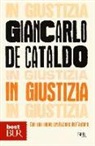 Giancarlo De Cataldo - In giustizia