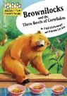 Polona Lovsin, Enid Richemont, Polona Lovsin - Hopscotch Twisty Tales: Brownilocks and The Three Bowls of Cornflakes