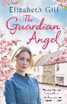 Elizabeth Gill - The Guardian Angel