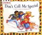 Lesley Harker, Pat Thomas, Lesley Harker - A First Look At: Disability: Don't Call Me Special