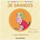 Valérie Bonenfant, Fabien Hulot, Nat Editions, Nats Editions, Nats Editions - JE GRANDIS L'âge adolescent