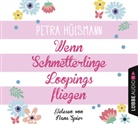Petra Hülsmann, Nana Spier - Wenn Schmetterlinge Loopings fliegen, 4 Audio-CDs (Hörbuch)