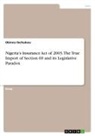 Obinna Ilechukwu - Nigeria's Insurance Act of 2003. The True Import of Section 69 and its Legislative Paradox