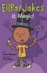 Sally Warner, Brian Biggs - Ellray Jakes Is Magic