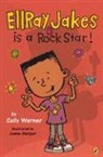 Sally Warner, Jamie Harper - Ellray Jakes Is a Rock Star
