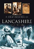 J. Nadin, Jack Nadin - A Grim Almanac of Lancashire