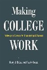 Sandy Baum, Baum Sandy, Harry J. Holzer, Harry J./ Baum Holzer - Making College Work