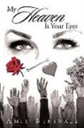 Amit Biniwale - My Heaven Is Your Eyes