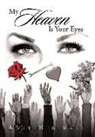 Amit Biniwale - My Heaven Is Your Eyes