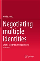Kiyoko Sueda - Negotiating multiple identities