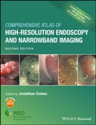 J Cohen, Jonathan Cohen, Jonathan (New York University School of Med Cohen, Jonatha Cohen, Jonathan Cohen - Comprehensive Atlas of High Resolution Endoscopy and Narrowband Imagin