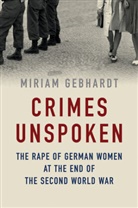 Miriam Gebhardt, Nick Somers - Crimes Unspoken