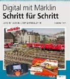 Thorsten Mumm - Digital mit Märklin - Schritt für Schritt