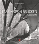 Richard J Dietrich, Richard J. Dietrich - Faszination Brücken