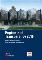 Jens Schneider, Weller, Bernhar Weller, Bernhard Weller - Engineered Transparency 2016