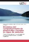 Adriana Patricia del Milagr Chaile, Adriana Patricia del Milagro Chaile, M M Ferreyra, M. M. Elsa Ferreyra, Nora C. Romero - Dinámica del comportamiento de plaguicidas clorados en agua de embalse