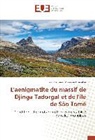 Isaac Bertrand Mbowou Gbambié - L'aenigmatite du massif de Djinga Tadorgal et de l'île de São Tomé