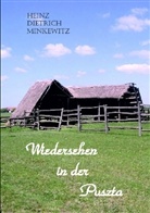 Heinz Dietrich Minkewitz - Wiedersehen in der Puszta