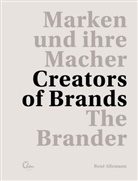 Ren Allemann, René Allemann, Brander, Branders, Tess Ciardo, Tessy Ciardo... - Marken und ihre Macher - Creators of Brands