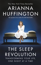 Arianna Huffington - The Sleep Revolution
