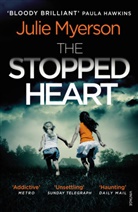 Julie Myerson - The Stopped Heart