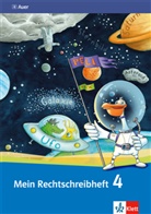 Rut Dolenc-Petz, Ruth Dolenc-Petz, Edeltrau Röbe, Edeltraud Röbe, Heinrich Röbe - Mein Rechtschreibheft, Ausgabe Bayern: Mein Rechtschreibheft 4
