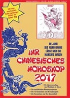 Reinhard Habeck - Ihr Chinesisches Horoskop 2017