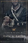 Karl Bacon, Karl A. Bacon - An Eye for Glory