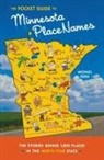 Michael Fedo - The Pocket Guide to Minnesota Place Names