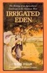 Mark Fiege - Irrigated Eden