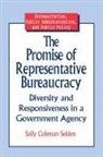 Sally Coleman Selden - The Promise of Representative Bureaucracy