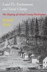 Richard White - Land Use, Environment, and Social Change