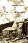 Douglas Fetherling - The Gold Crusades