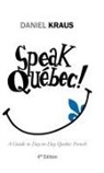 Daniel Kraus - Speak QuTbec!