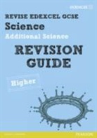 Penny Johnson, Susan Kearsey, Damian Riddle - Revise Edexcel: Edexcel GCSE Additional Science Revision Guide Higher - Print and Digital Pack, m. 1 Beilage, m. 1 Online-Zugang