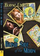 Blayne Cooper - Blind Side of the Moon