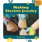 Amy Quinn - Making Electric Jewelry