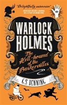G S Denning, G. S. Denning, G.S. Denning - Warlock Holmes: The Hell-Hound of the Baskervilles
