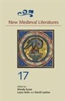 Laura Ashe, Aaron Hostetter, Boyda Johnstone, David Lawton, Wendy Scase, Laura Ashe... - New Medieval Literatures 17