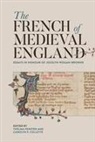 Christopher Baswell, Carolyn P Collette, Carolyn P. Collette, Thelma Fenster, Delbert W Russell, Andrew Taylor... - The French of Medieval England